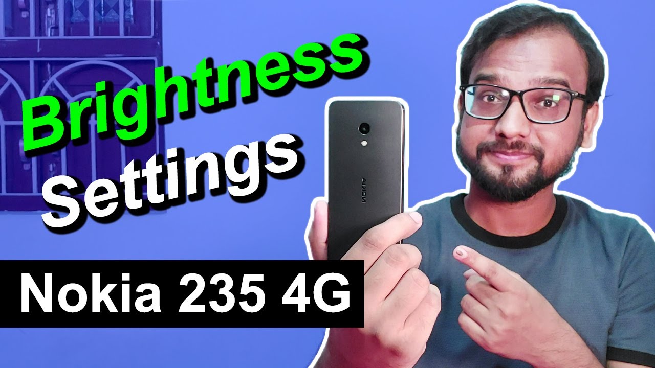 Nokia 235 4G - How to Adjust Screen Brightness | Akhtar Reviews