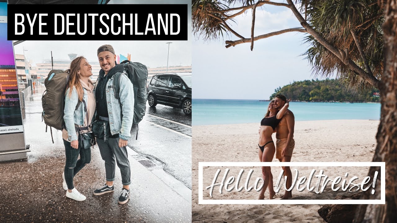 BYE Deutschland!! HELLO Weltreise! - Unsere Ankunft in Thailand