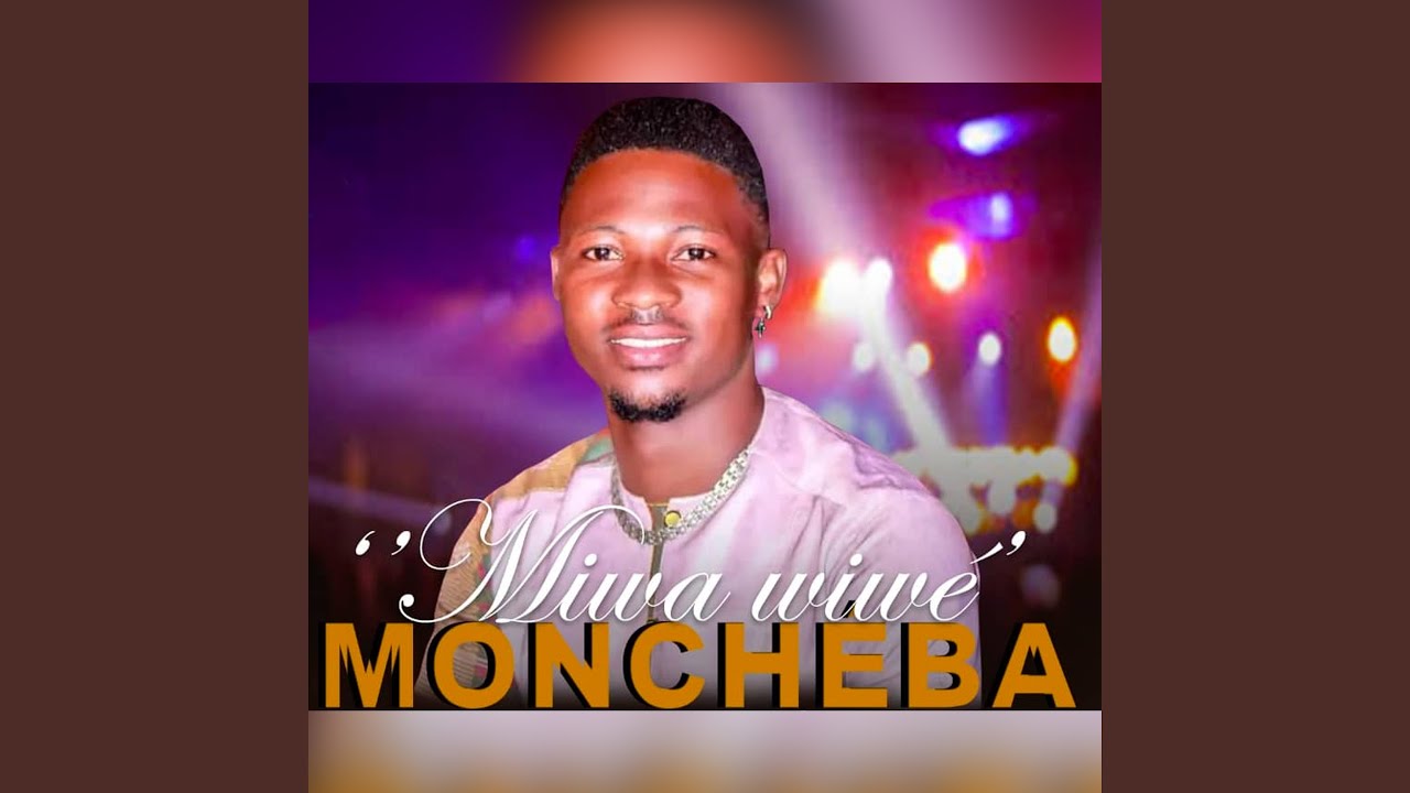 Miwa Wiwé - Moncheba