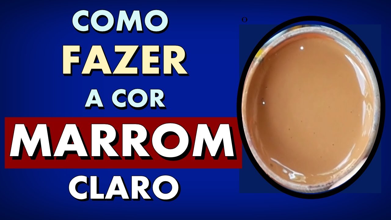 Fazendo a cor Marrom claro - Mistura de cores para pintar