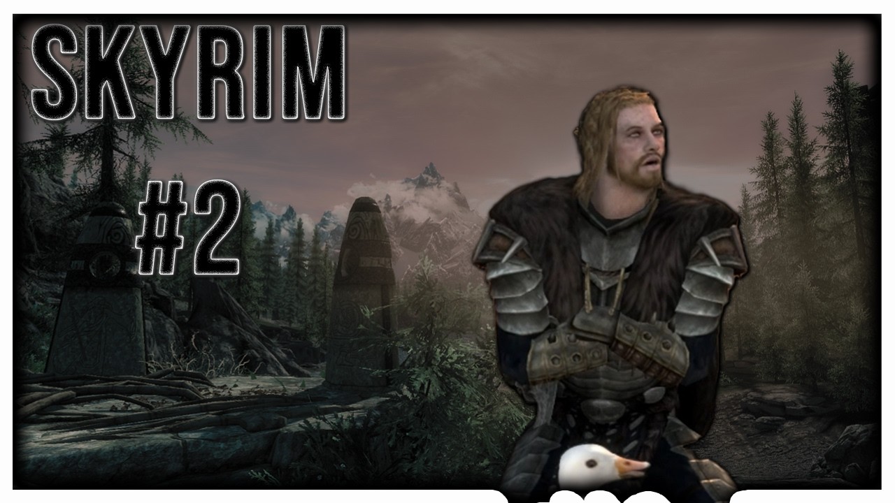 Skyrim - Flusswald, Gänse & ich räum' dein Haus leer.. | #2