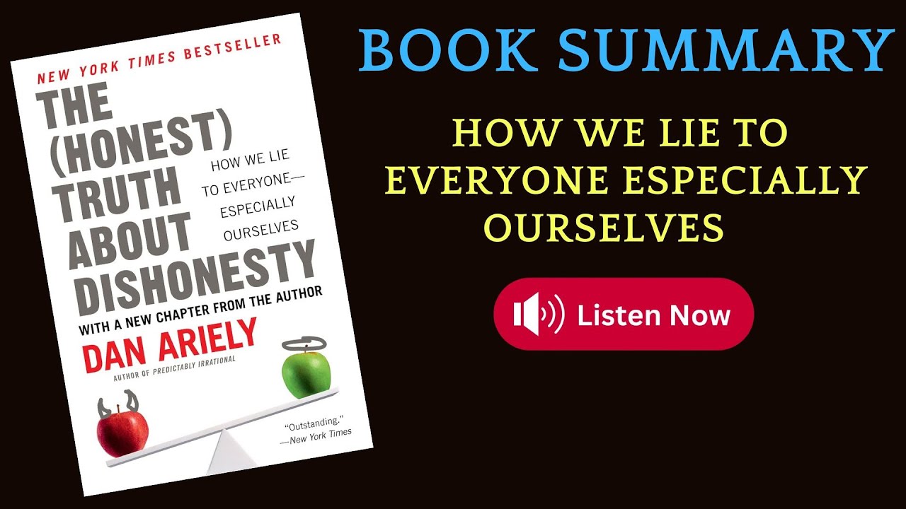 Summary of The Honest Truth About Dishonesty by Dan Ariely | #AudioBook #booktok #books #booktube