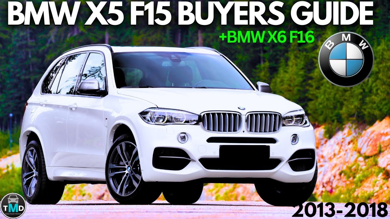 BMW X5 F15 Buyers guide (2013-2018) Avoid buying a broken BMW X5 and BMW X6 with this review