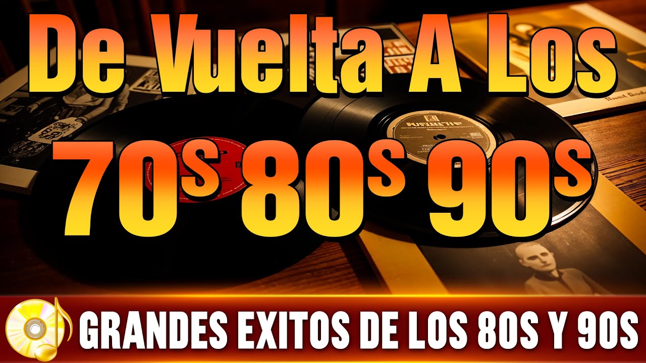 Las Mejores Canciones De Los 80 y 90 - Musica De Los 80 y 90 En Ingles - Grandes &Eacute;xitos 80s