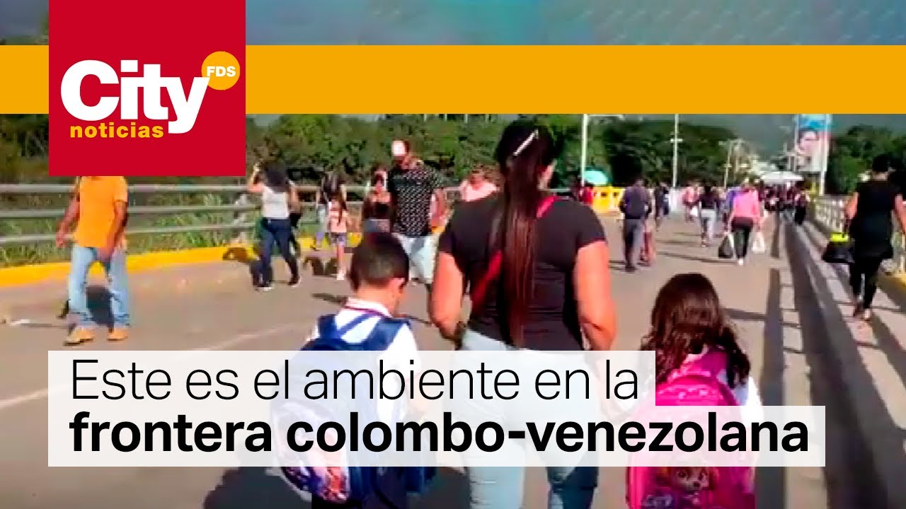 Un día en la frontera entre Colombia y Venezuela | CityTv