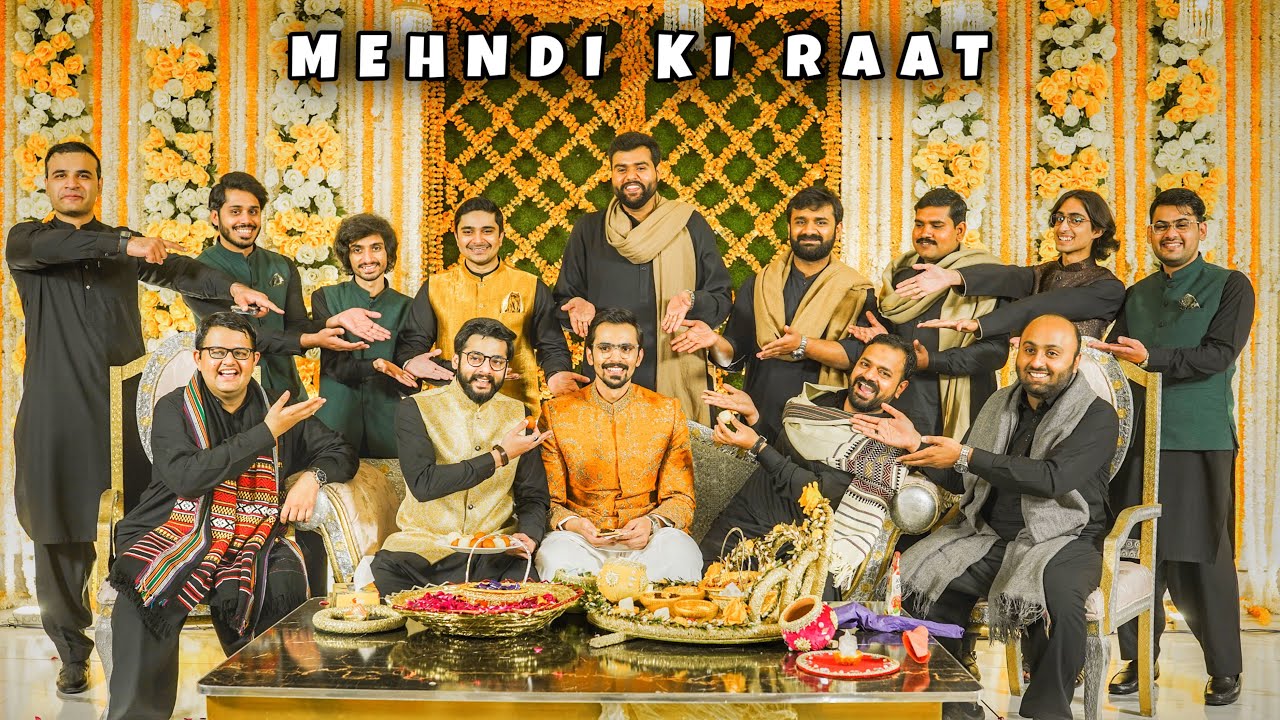 MEHNDI KI RAAT - Shaadi Series Day 3