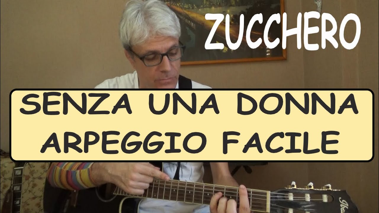 senza una donna - zucchero - arpeggio chitarra