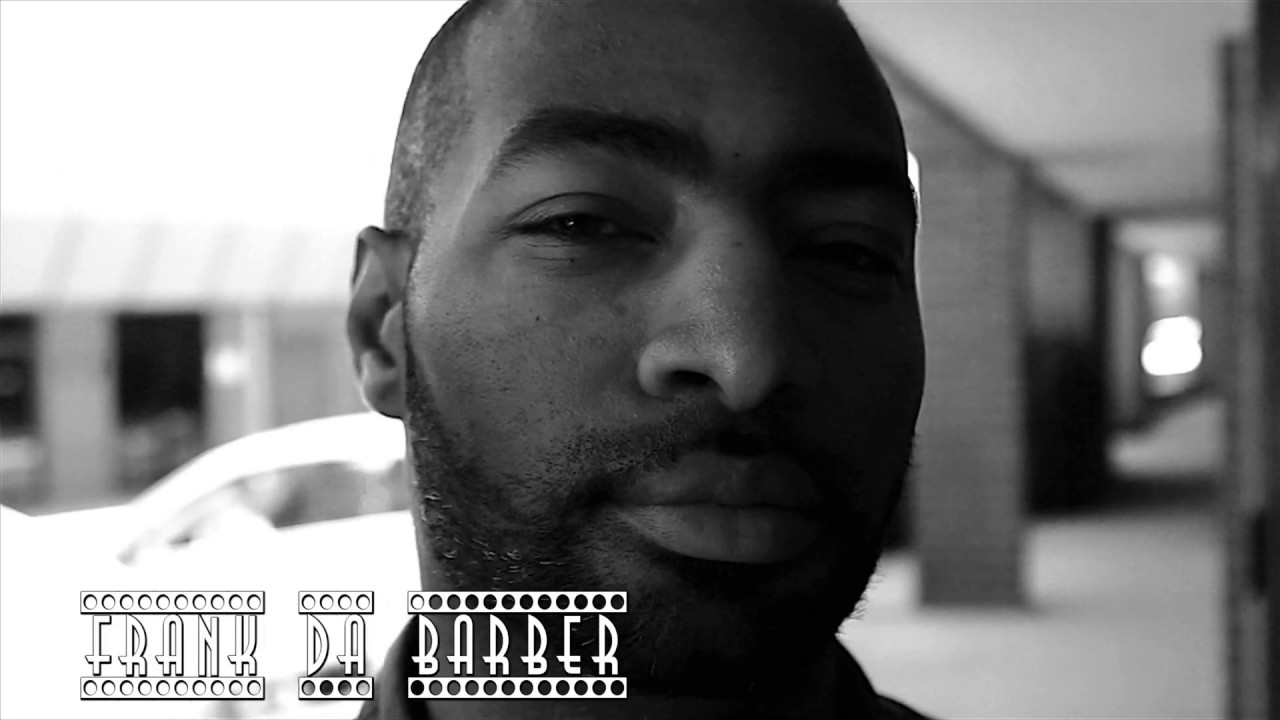 Or So Ive Been Told Character Reveal Frank the barber (starring Davin Malone)