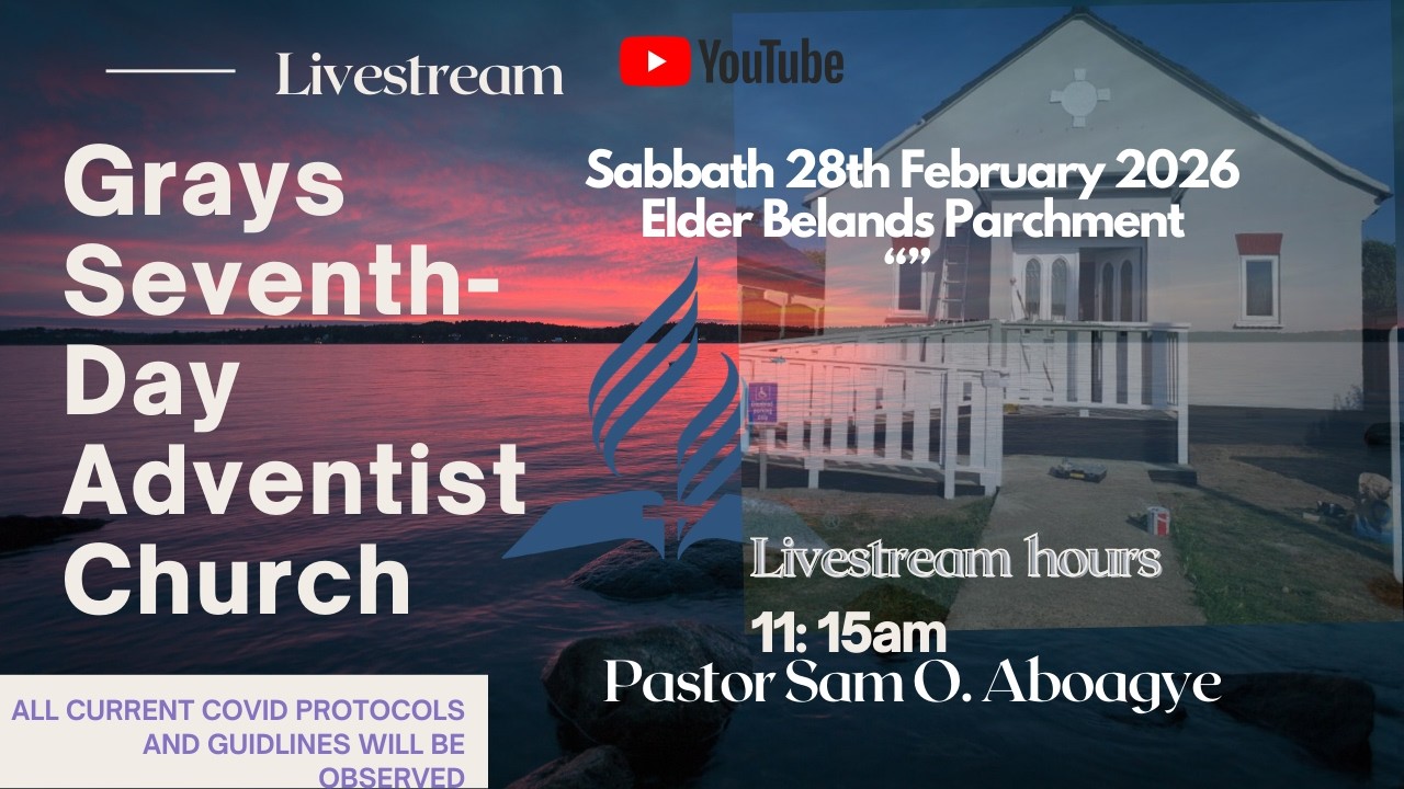 Sabbath  Grays SDA Church Live Stream 28/02/2026
