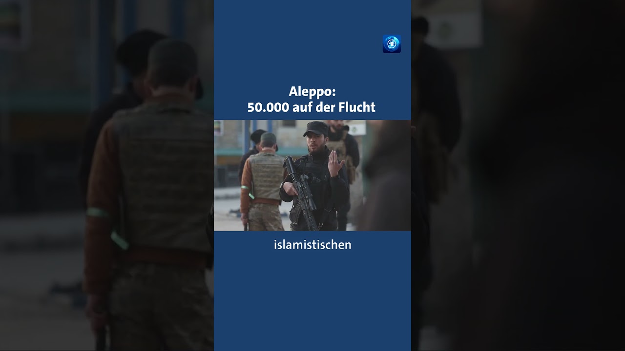 K&auml;mpfe in Aleppo: 50.000 Menschen auf der Flucht #tagesschau #nachrichten #syrien #aleppo #flucht