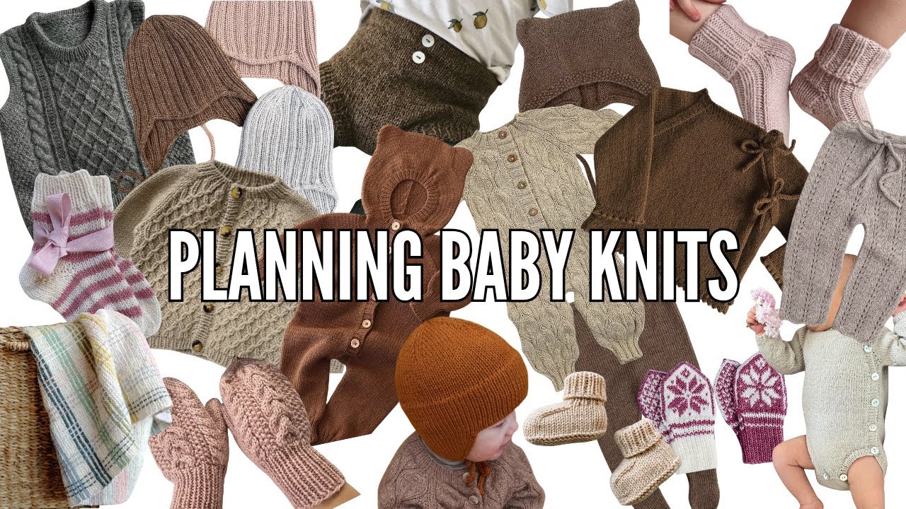 Everything I'm Planning On Knitting Baby No2 // Practical, Sentimental & Family Matches