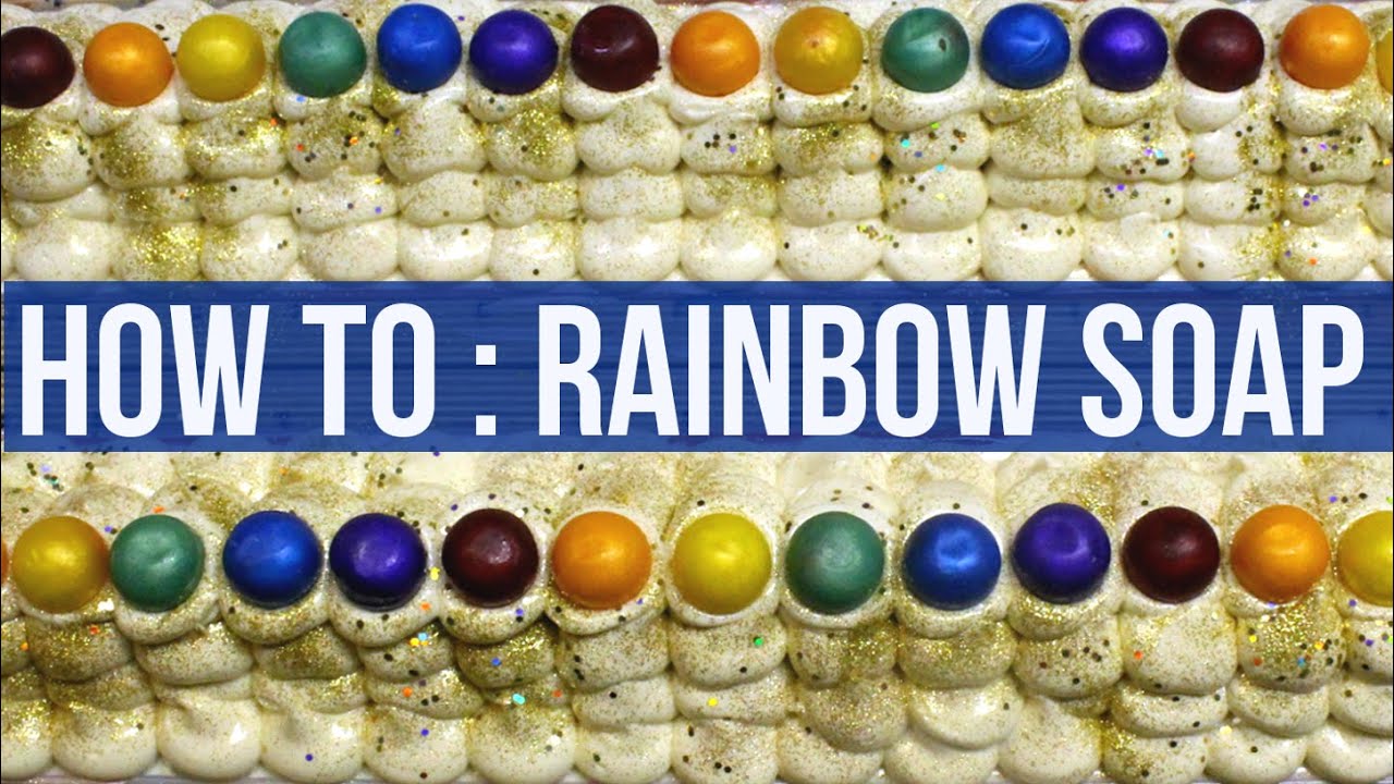 How To : Rainbow Soap | Royalty Soaps