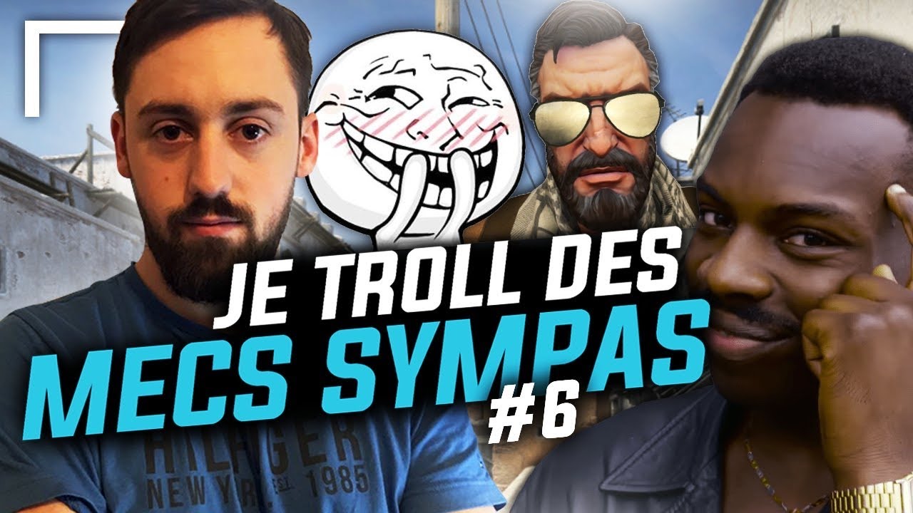 JE TROLL DES MECS SYMPAS #6
