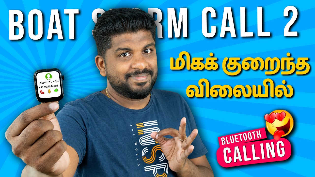 மிகக் குறைந்த விலையில் Bluetooth Calling Smartwatch - Under ₹1500 boAt Storm Call 2 Review in Tamil
