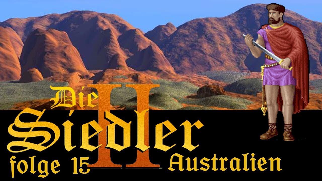 Let’s Play Die Siedler II Welt Kampagne 