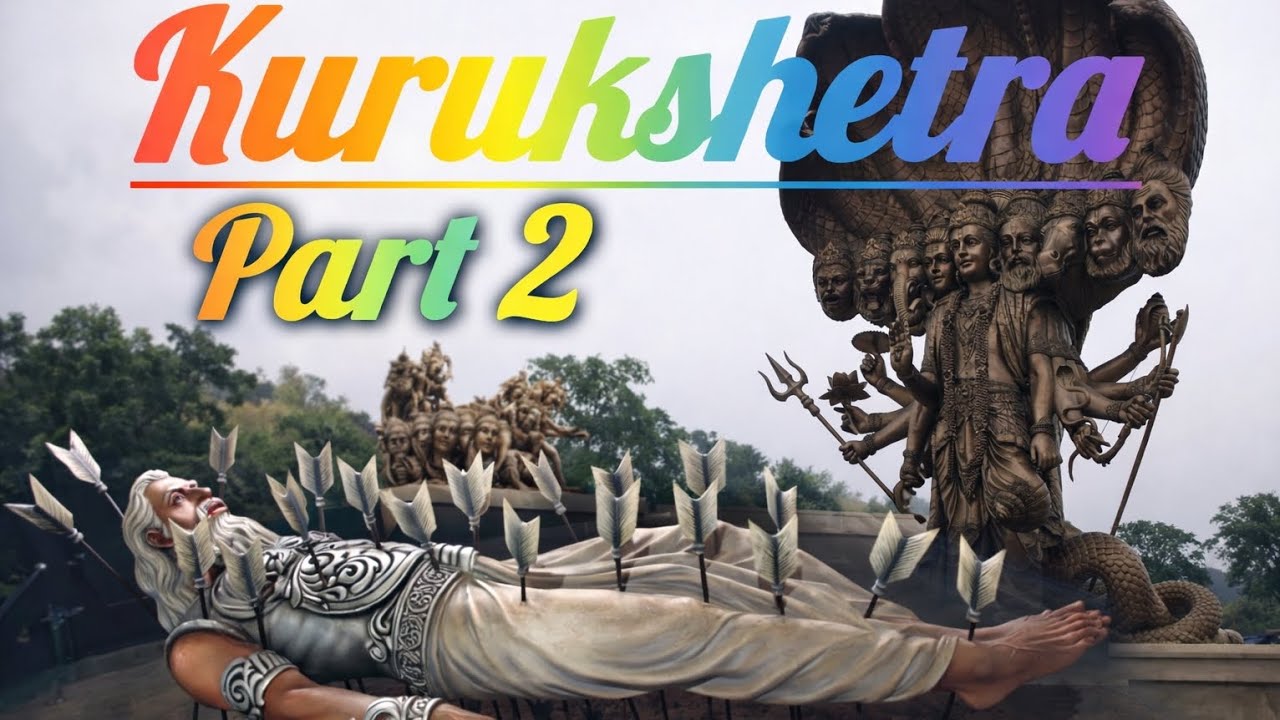 Kurukshetra Ke 4 Pavitra Sthal | Bhadrakali, Sthaneshwar, Jyotisar, Bhishm Kund | Part 2 #travel 