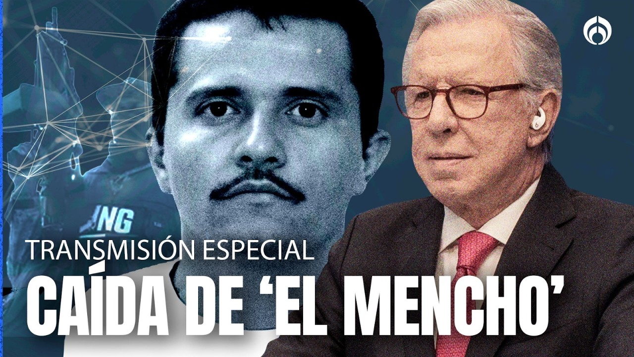 🚨 Muerte de ‘El Mencho’ | EN VIVO Trasmisión especial | Caída del líder del CJNG con López-Dóriga