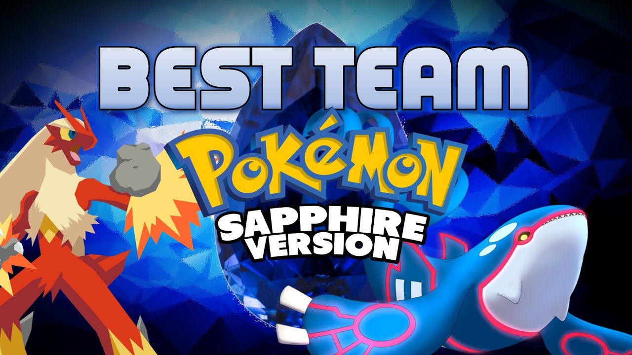 Best Team for Pok&eacute;mon Sapphire