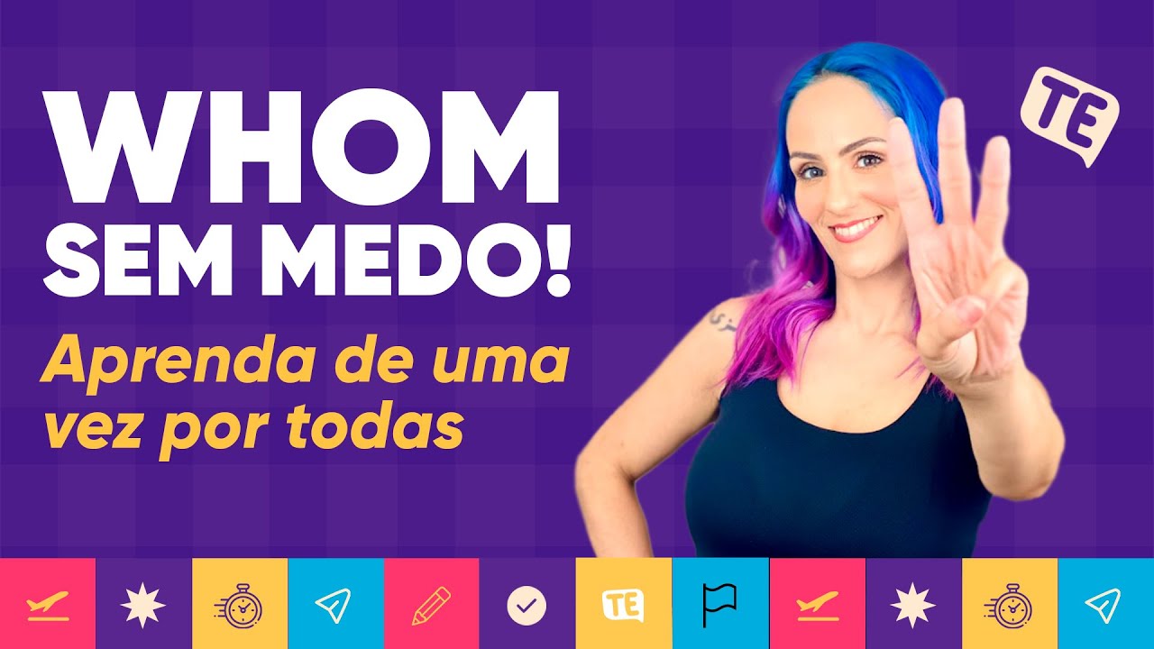 WHO… WHICH… WHOM… WHOSE… O que são e como diferencia-los❓❓❓