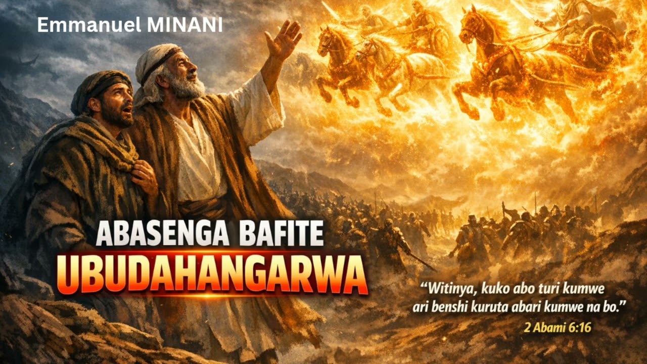 ABASENGA BAFITE UBUDAHANGARWA (ubuzima buhinduwe n'ijambo ry’Imana) Emmanuel MINANI 