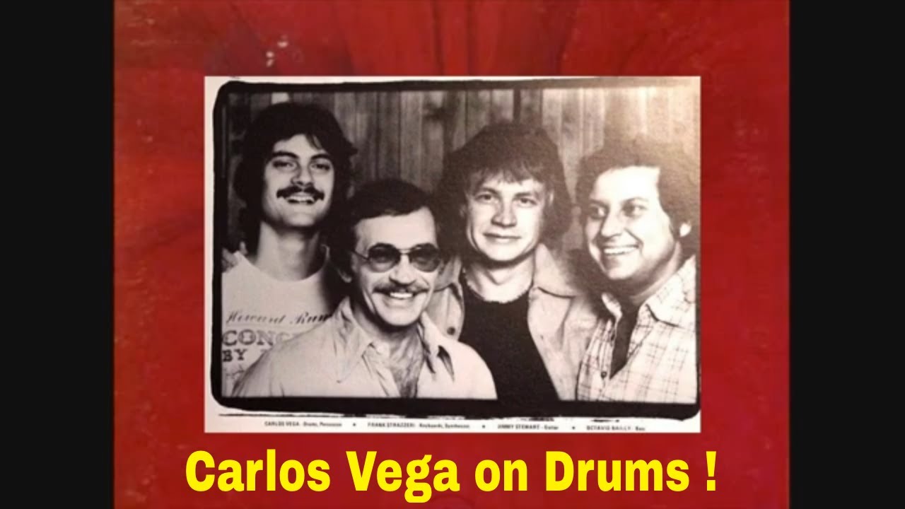 Drummer Carlos Vega played drums in 1977 with Jimmy Stewart.