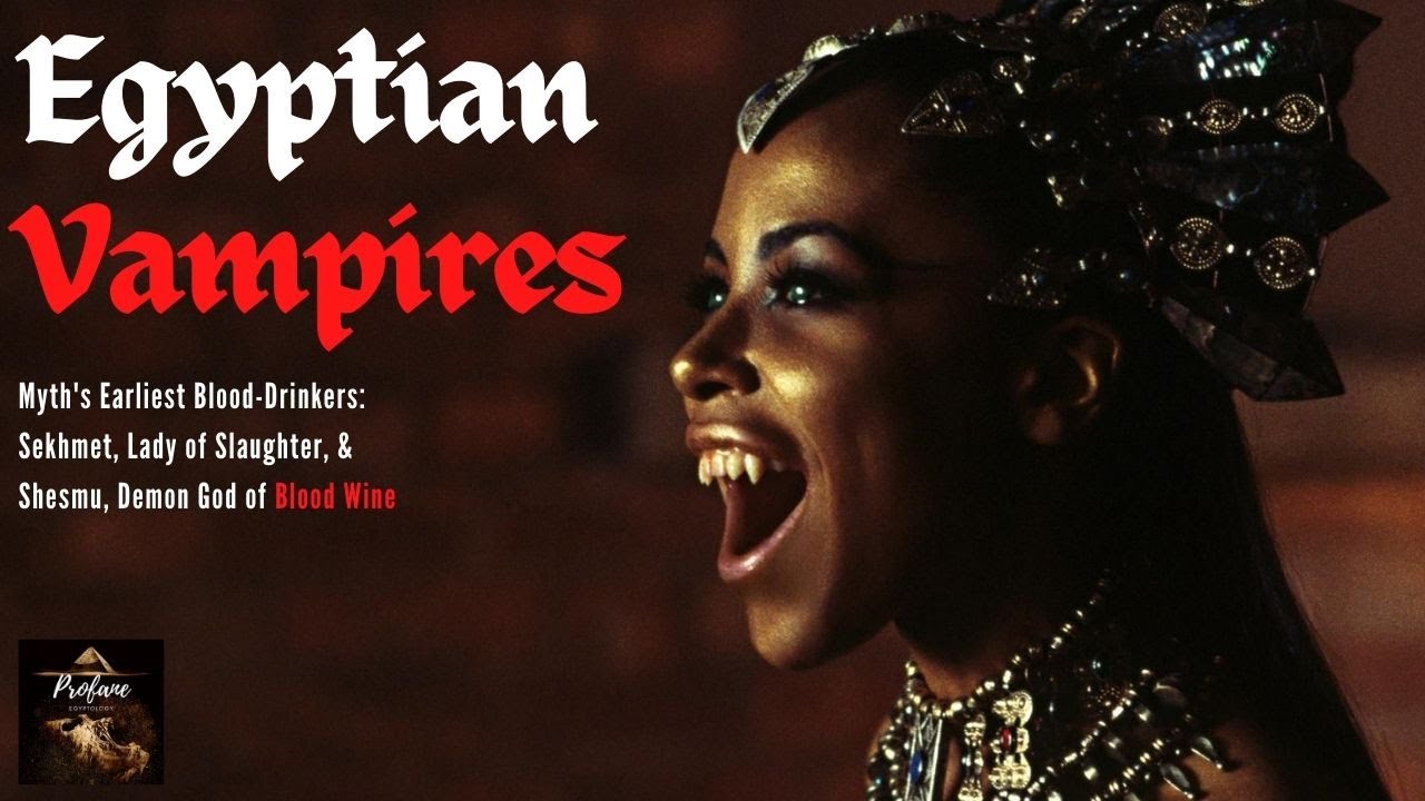 Egyptian Vampires. Sekhmet, Lady of Slaughter and Shesmu, Demon God of Blood Wine.
