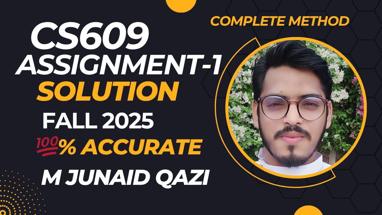 CS609 Assignment 1 Solution Fall 2025 | 100% Correct System Programming | by M Junaid Qazi | VU