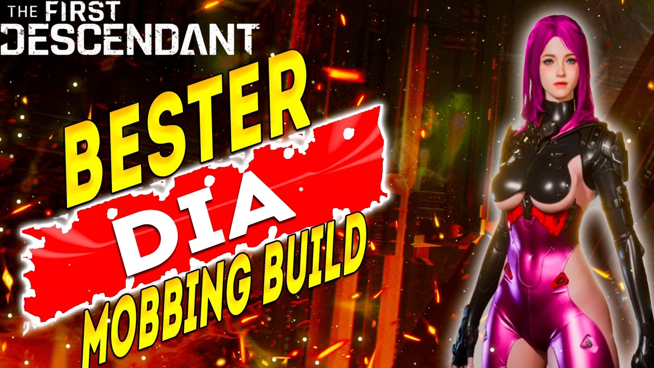 BESTER Dia Mobbing Build - The First Descendants