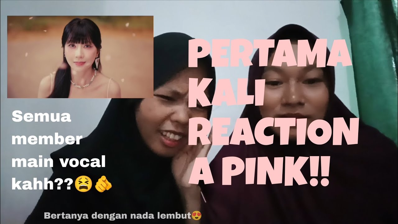 LOVE ME MORE - A PINK MV REACTIONNN!! | Lagunya easy listening, SUKAAAA!!