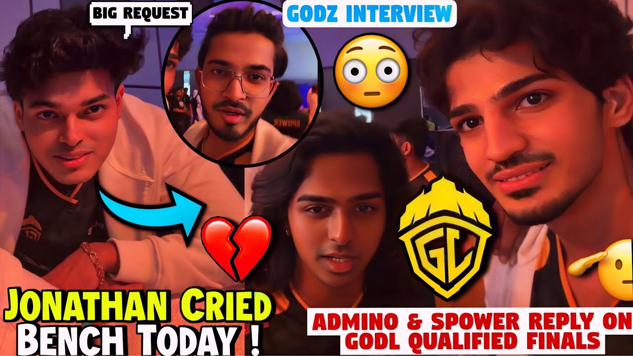 Jonathan Cried On Bench Today💔😭Admino & Spower On GodL Qualified Finals💛🫡Godz Reply😳