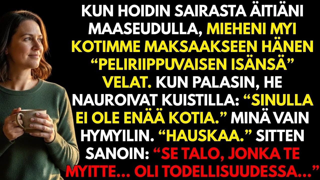 Mieheni ja hänen “peliriippuvainen” isänsä myivät taloni — mutta tuo talo todellisuudessa…