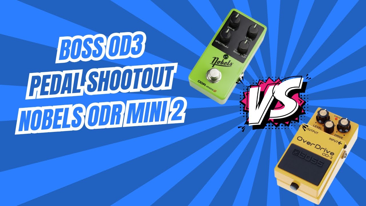 BOSS OD3 vs Nobels ODR Mini 2