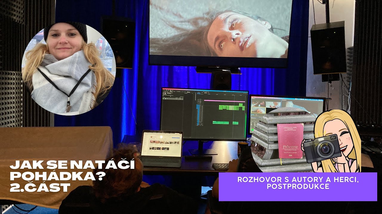 JAK SE NATÁČÍ POHÁDKA? ČÁST 2. (19.video)