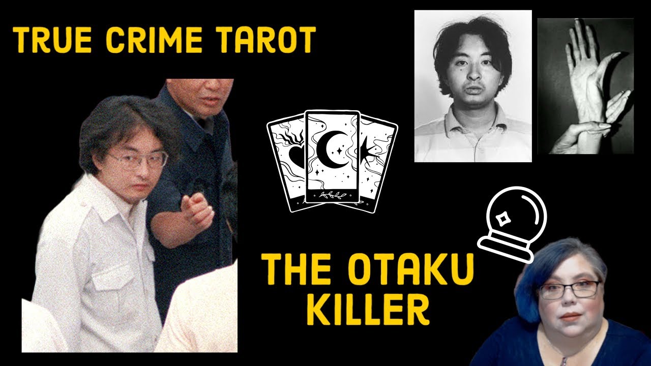 True Crime Tarot: Tsutomu Miyazaki, The Otaku Killer