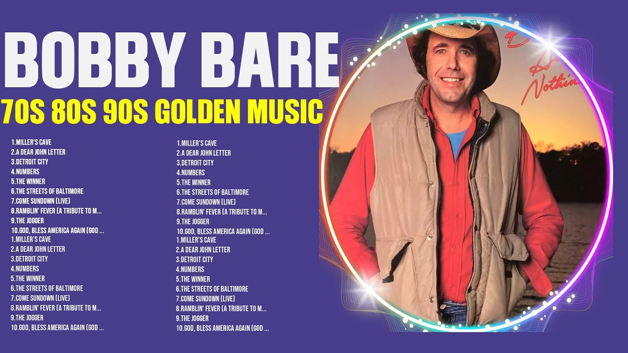 B.o.b.b.y. .B.a.r.e. Old Country Music - Best of B.o.b.b.y. .B.a.r.e. Playlist
