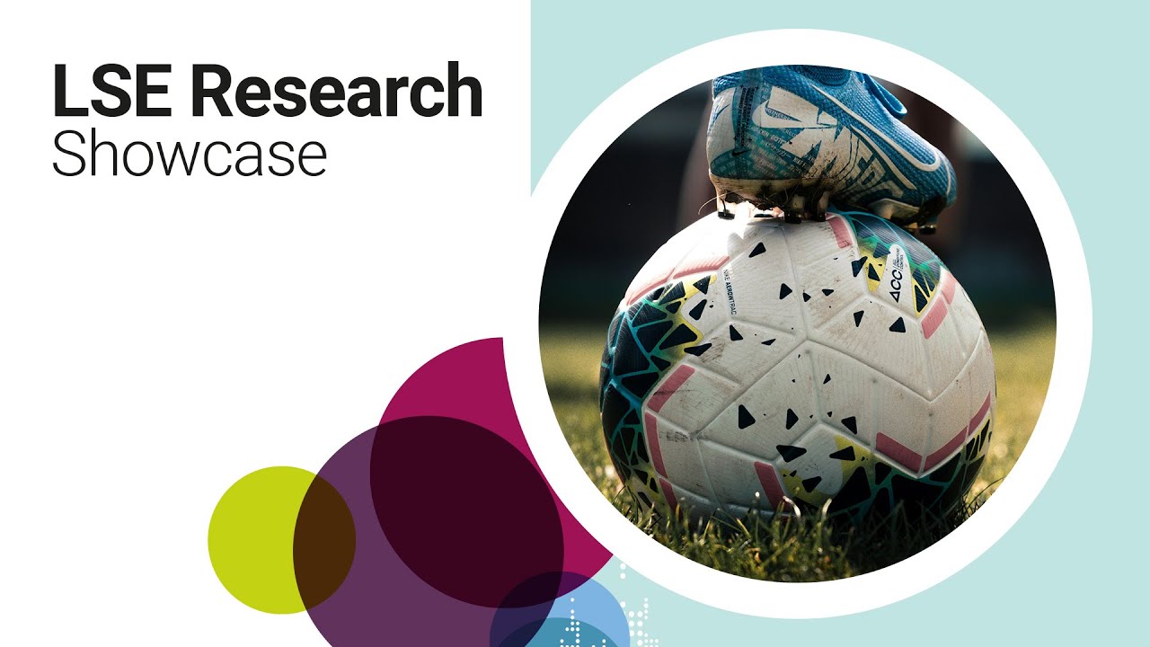 Fixing football: how regulation could improve sports governance  | LSE Research Showcase