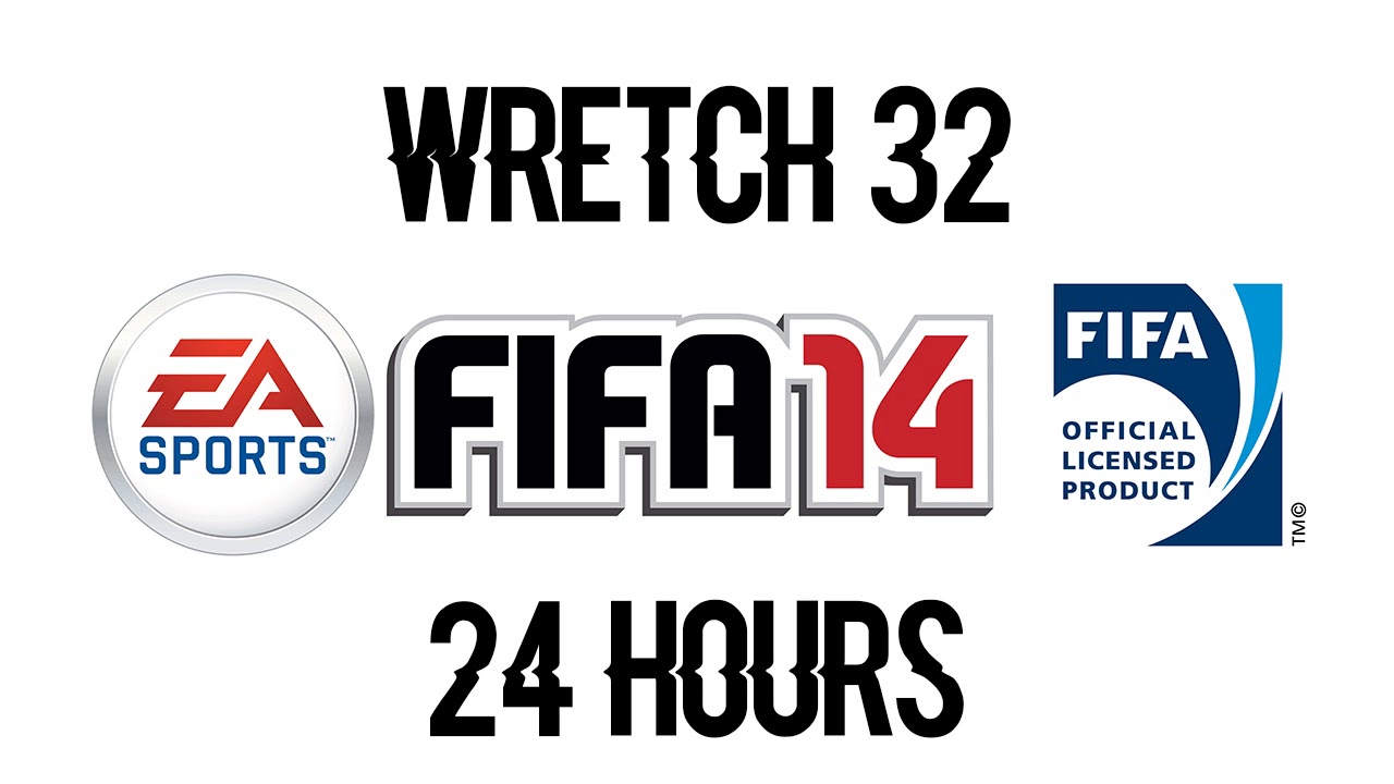 Wretch 32 - 24 Hours (FIFA 14 Soundtrack)