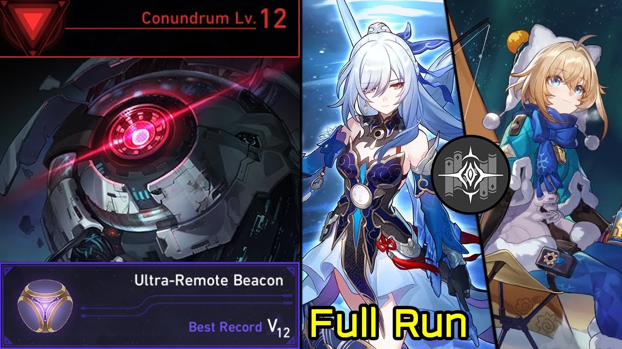 Conundrum Lv.12 Jingliu Erudition Path Ultra-Remote Beacon Dice Full Run