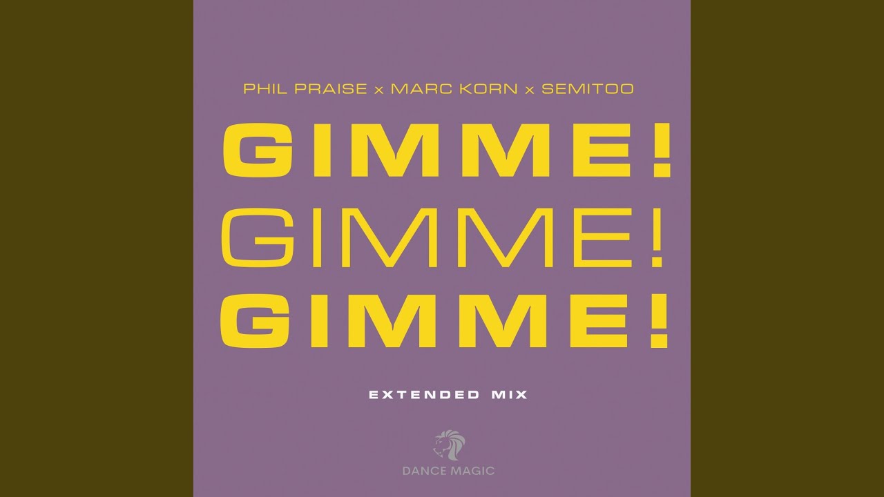 Gimme! Gimme! Gimme! (Extended Mix)