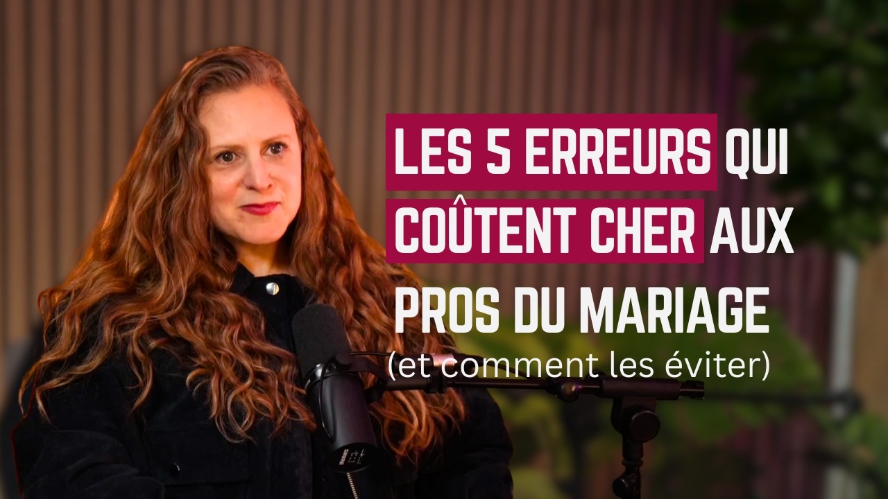 Pros du mariage : les erreurs qui ruinent votre business