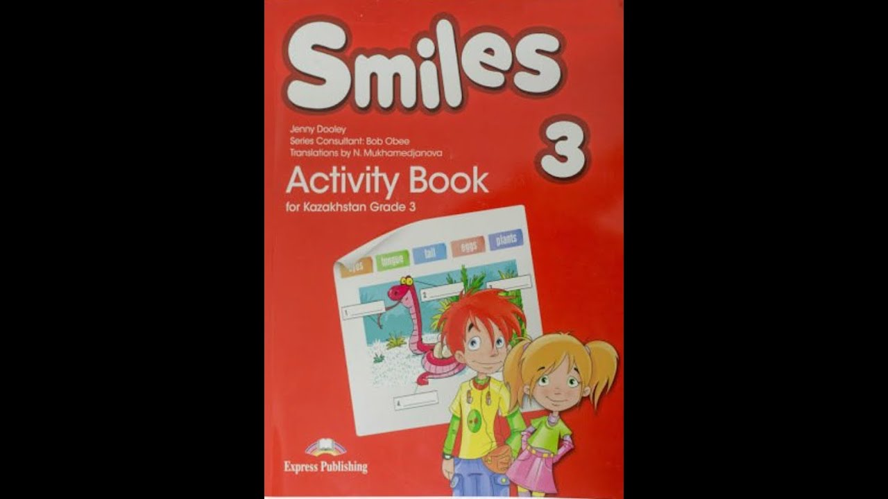 Smiles 3 Activity Book жаттығулары