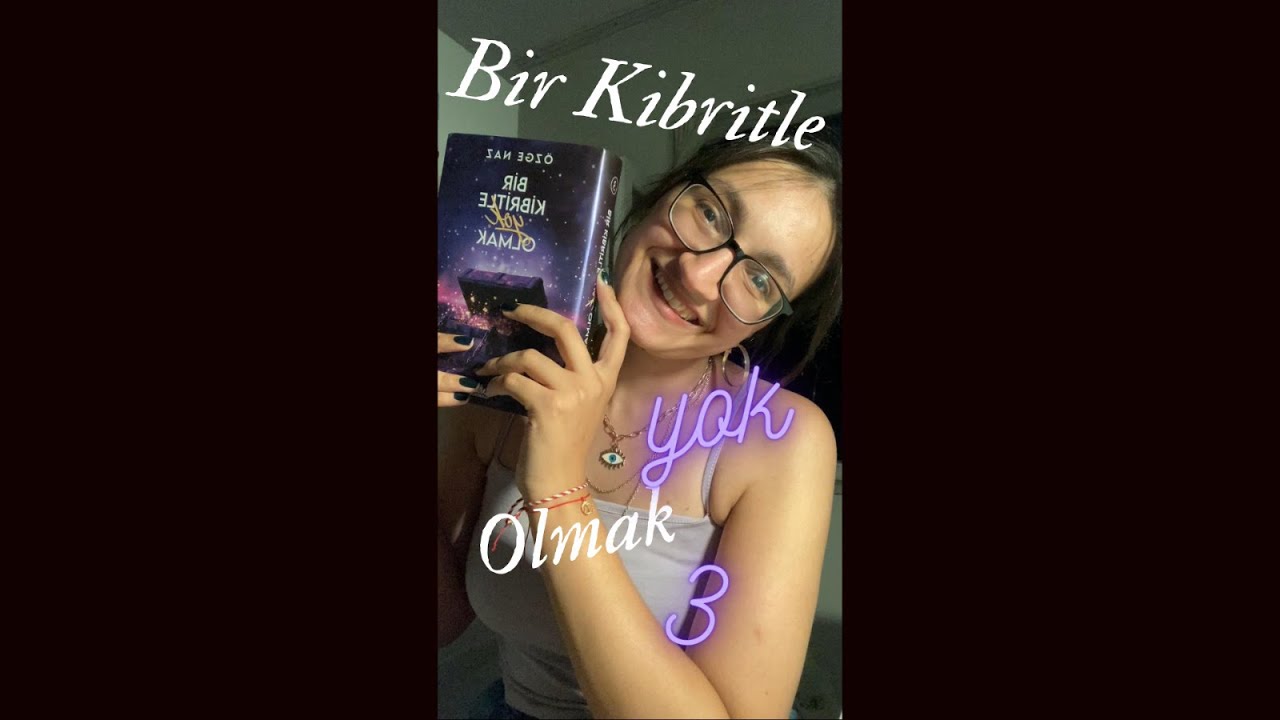 Bir Kibritle Yok Olmak 3 Okuyoruz 