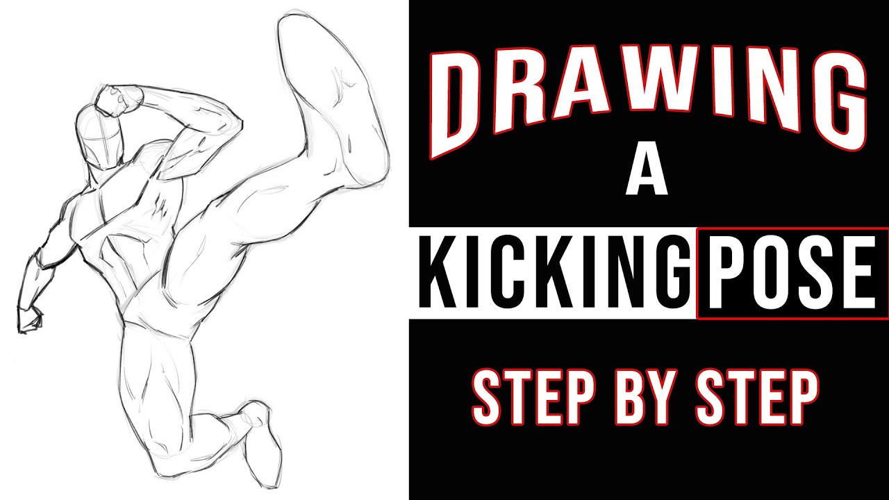How to Draw a Kicking Pose ( Step by Step )