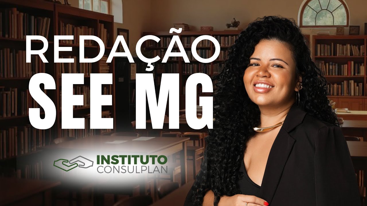 REDA&Ccedil;&Atilde;O SEE MG CONSULPLAN 2025