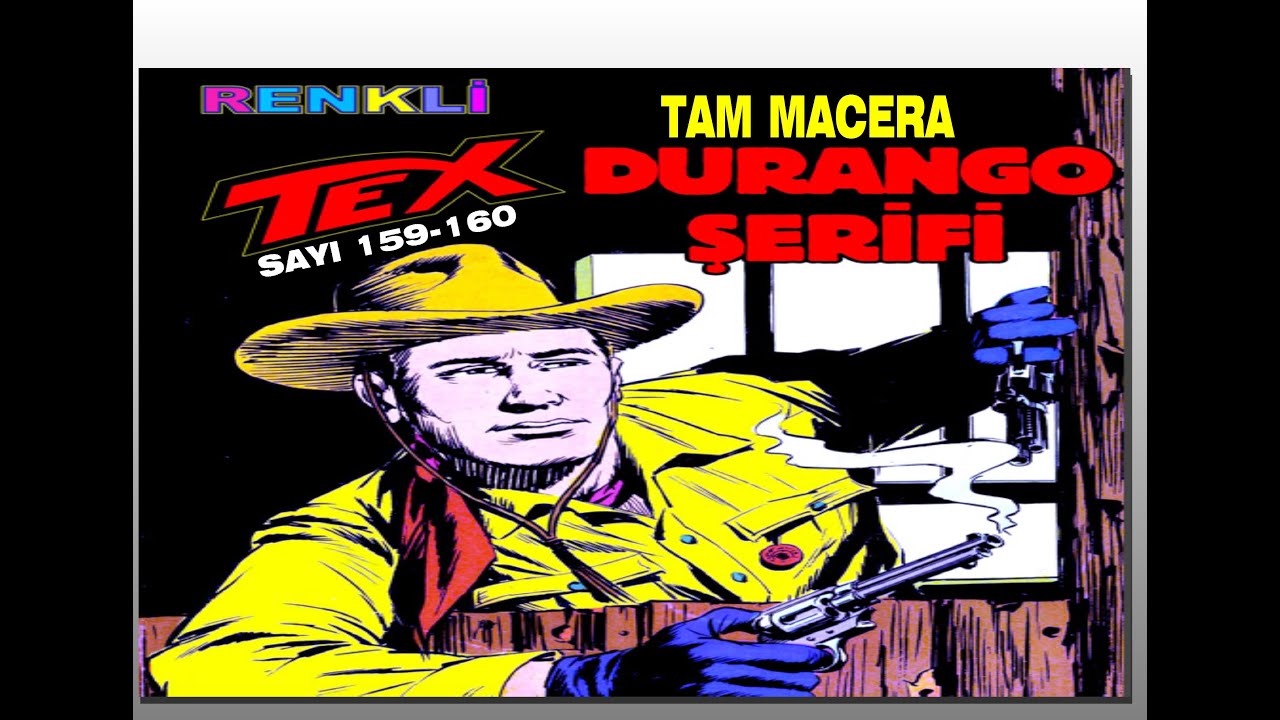 TEX ( DURANGO ŞERİFİ ) RENKLİ TAM MACERA