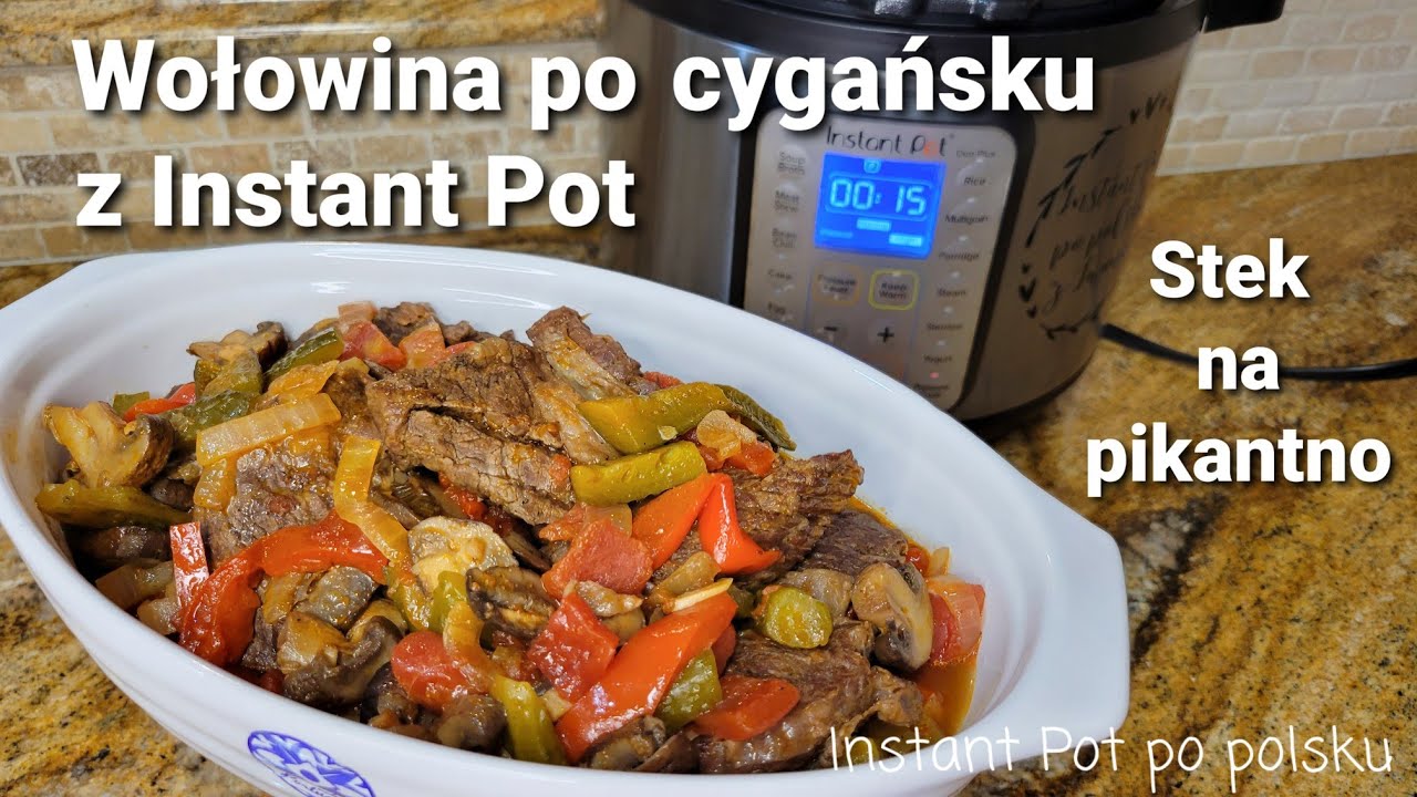 Wołowina po cygańsku z Instant Pot, Stek wołowy na pikantno / Gypsy beef steak in Instant Pot