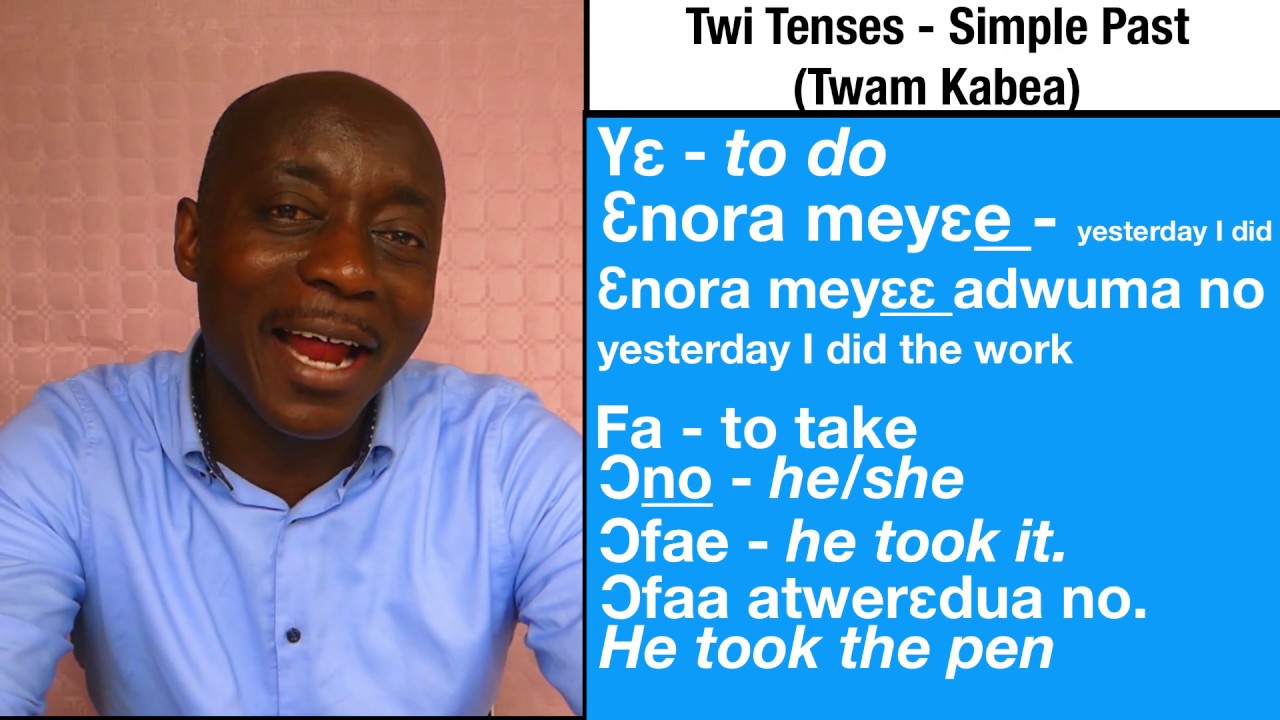 Twi Tenses - Simple Past - Twam Kabea | Learn Twi With Opoku