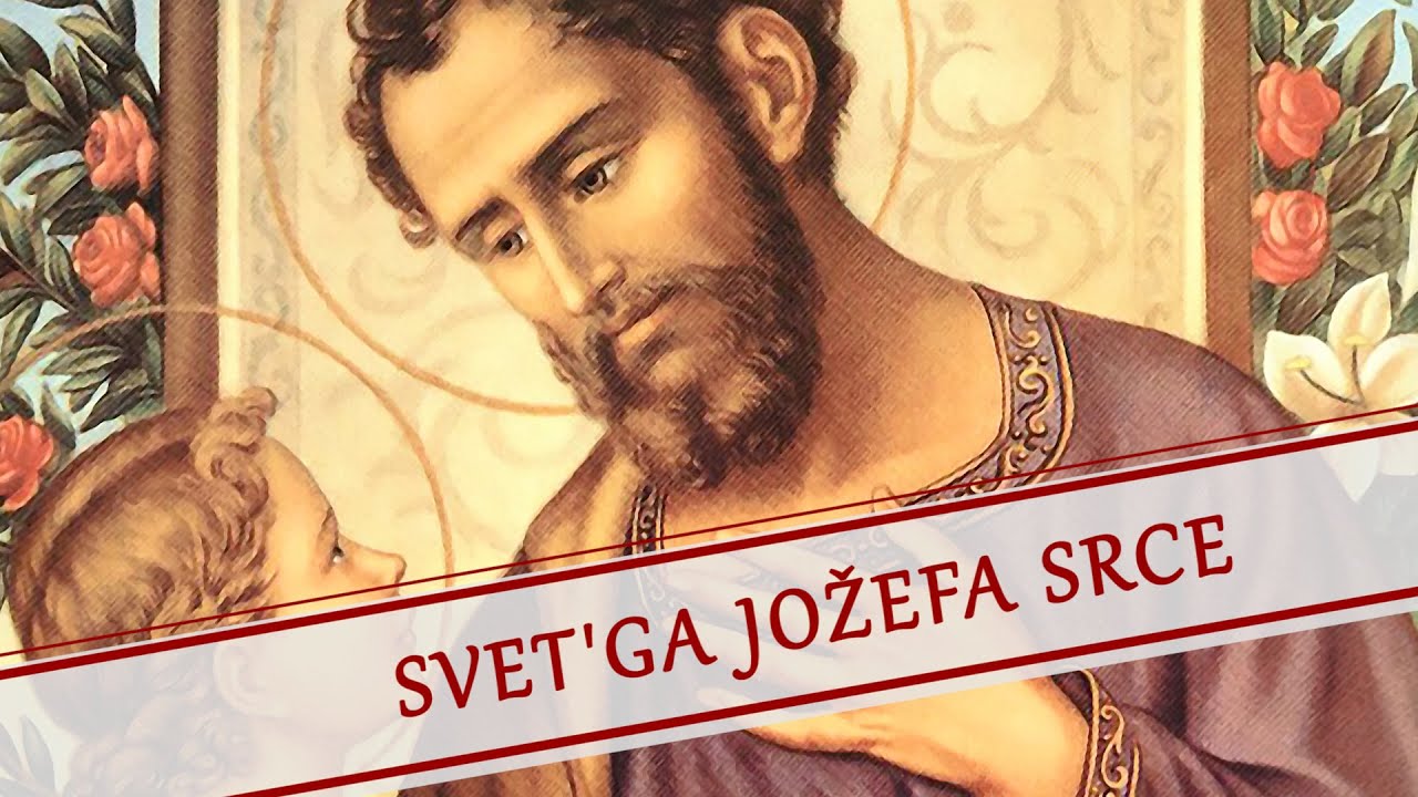 Svet'ga Jožefa Srce - Vaja