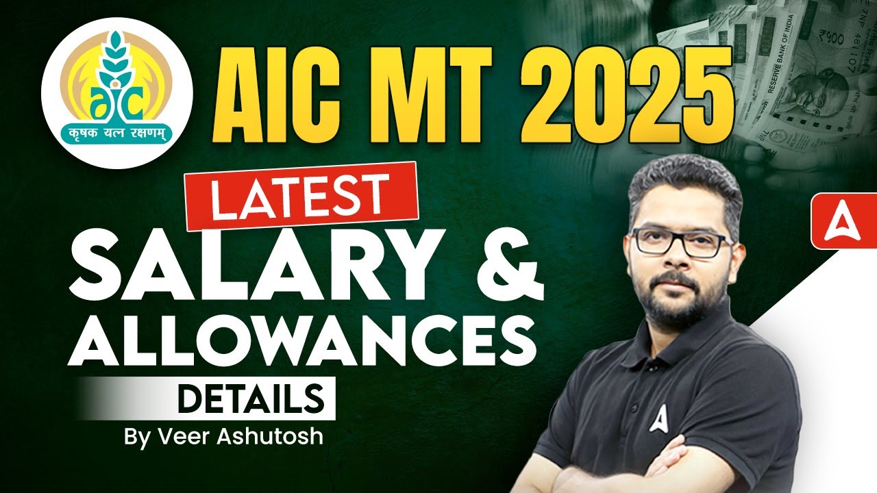 💰 AIC MT 2025 | Latest Salary and Allowances Details | By Veer Ashutosh