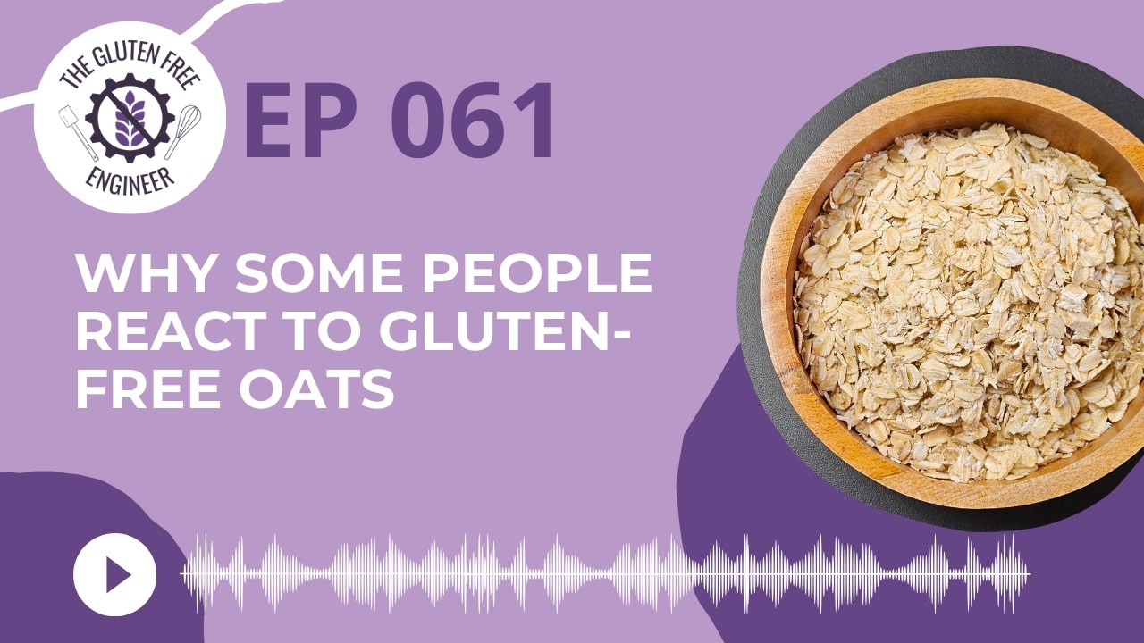 Why Some People React to Gluten-Free Oats